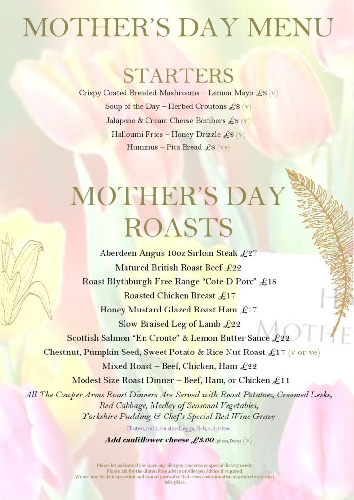 Mother's Day Menu Mothering Sunday at the Cowper Arms in Digswell near Welwyn Garden City. Starters and Roast Dinners. Carvery.